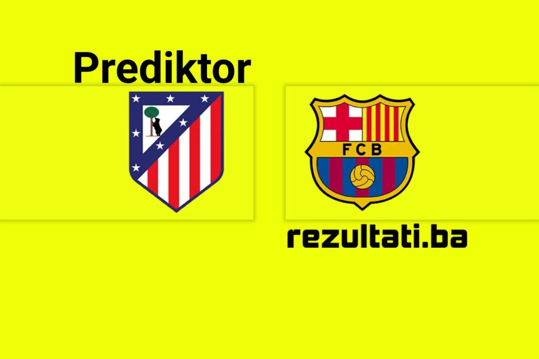 Prediktor Atl. Madrid – Barcelona: Golovi, oba daju, kartoni, korneri… Prediktor Atl. Madrid – Barcelona: Golovi, oba daju, kartoni, korneri…